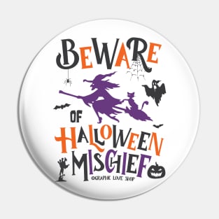 Beware of Halloween Mischief, Purple, Orange Black © GraphicLoveShop Pin