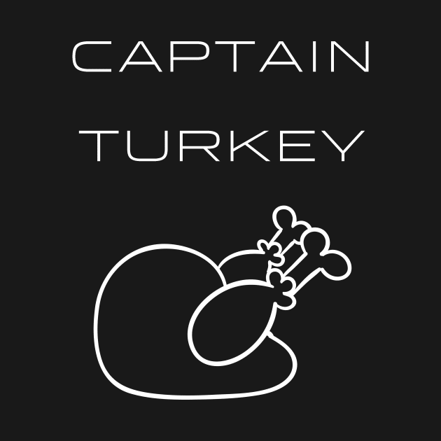 Captain Turkey Typography White Design by Stylomart