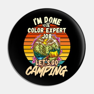 COLOR EXPERT JOB AND CAMPING DESIGN VINTAGE CLASSIC RETRO COLORFUL PERFECT FOR  COLOR EXPERT AND CAMPERS Pin