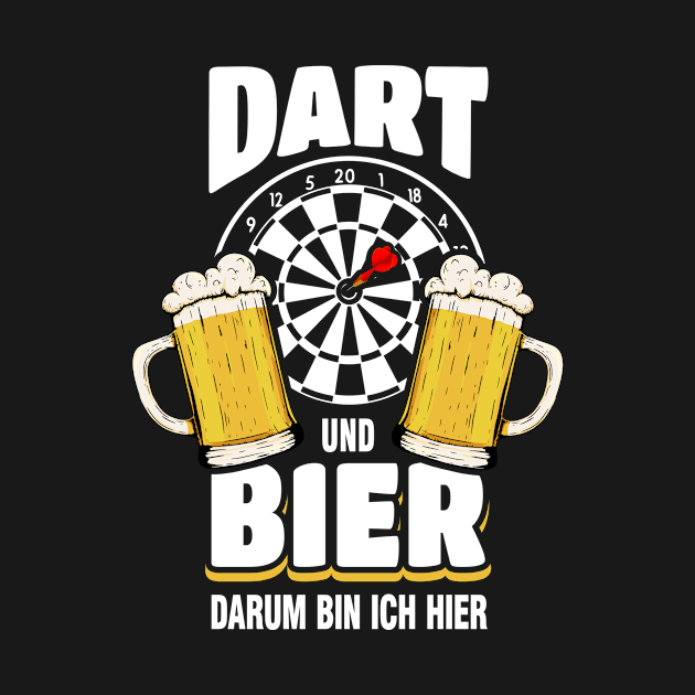 Darts And Beer That's Why I'm Here Dart Player by Tobias Store