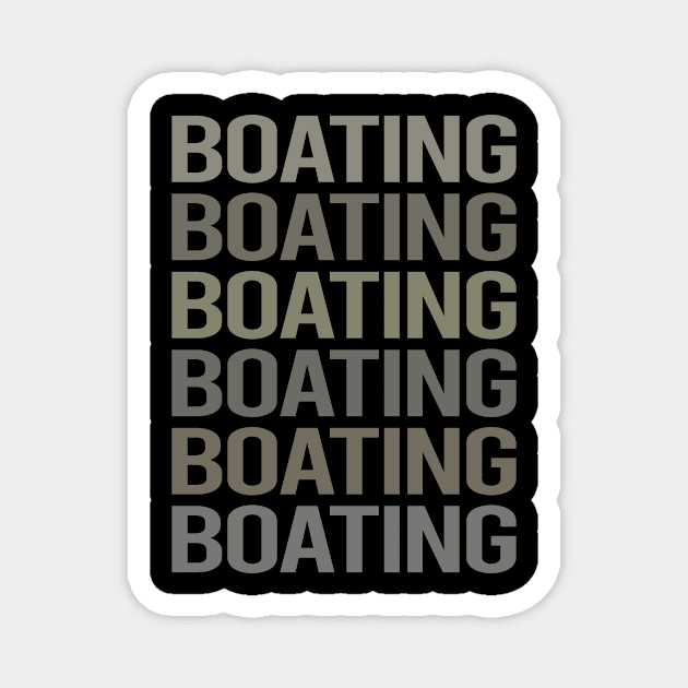 Gray Text Art Boating Magnet by Happy Life