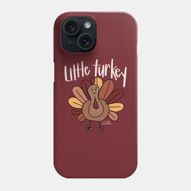 Little Turkey Phone Case by Hannah’s Hand Lettering