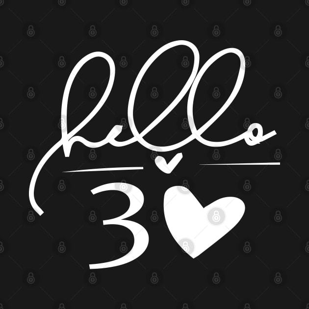 Hello 30 Heart, Funny 30th Birthday by Islanr