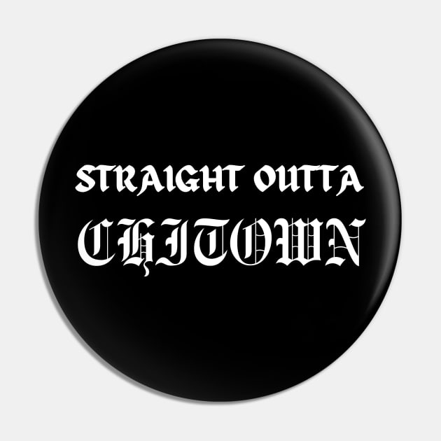 Straight Outta Chitown Chicago Illinois Compton Parody Pin by GrooveGeekPrints