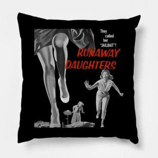 Runaway Daughters Pillow