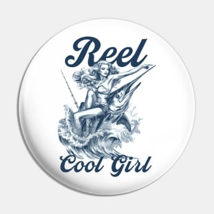 reel cool girl, pin up girl Pin