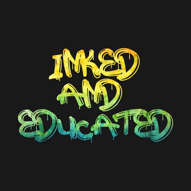 Inked and Educated by ArtisticFloetry