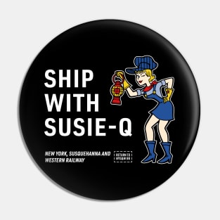 NYS&W RR SHIP WITH SUSIE-Q Pin