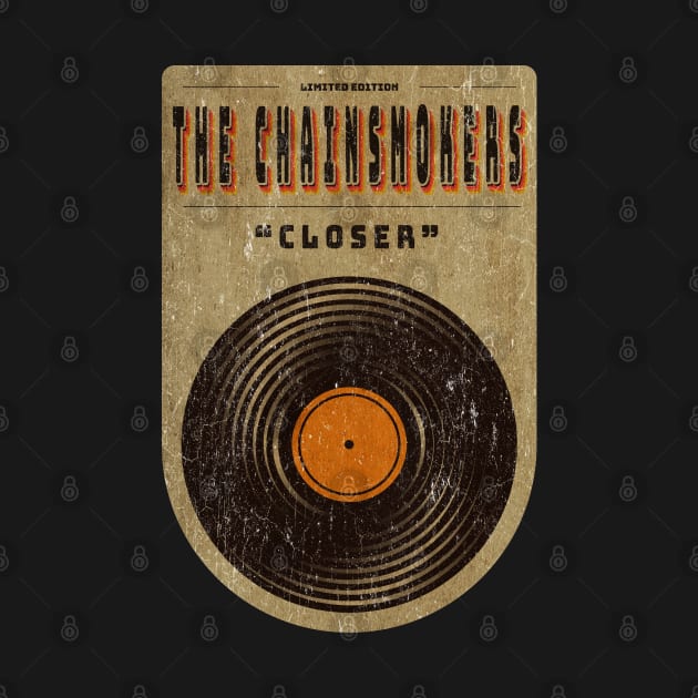 Vinyl vintage || The Chainsmokers || Closer by aryaquoteart88