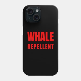 Whale Repellent Phone Case