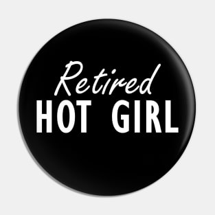 Retired Hot Girl w Pin