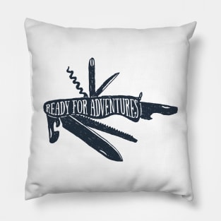 Pocket Knife. Camping, Hiking, Travel. Ready For Adventures. Motivation Quote Pillow