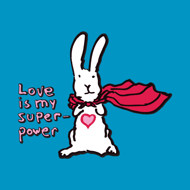 Love is my superpower by Doodleslice