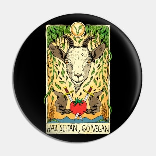 Hail Seitan Go Vegan Save Animals Tarot Card for Vegeterians and Veganism Lifestyle Pin