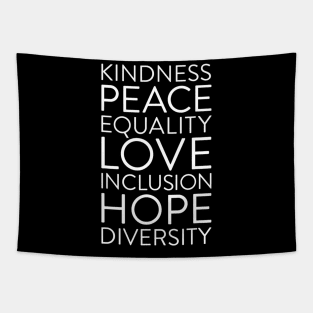 Inclusion Kindness Diversity Peace Love Social Justice Tapestry