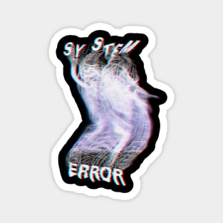 Error Message With Glitch Magnet