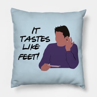 It Tastes Like Feet Pillow