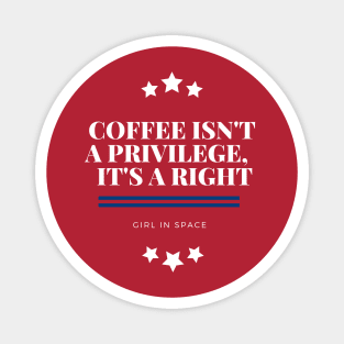 Coffee Campaign Slogan Magnet