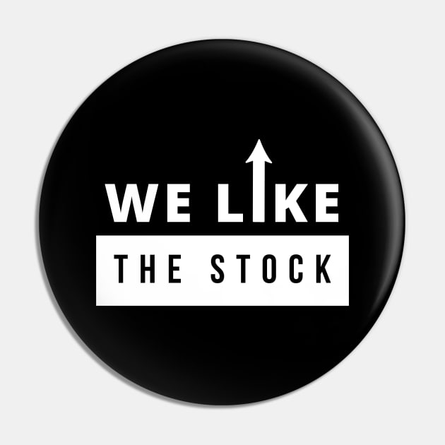 GME We Like the Stock Pin by nimazu