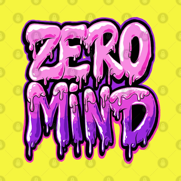ZERO MIND by NEXT OF KING