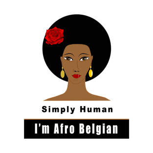 I'm Afro Belgian T-Shirt
