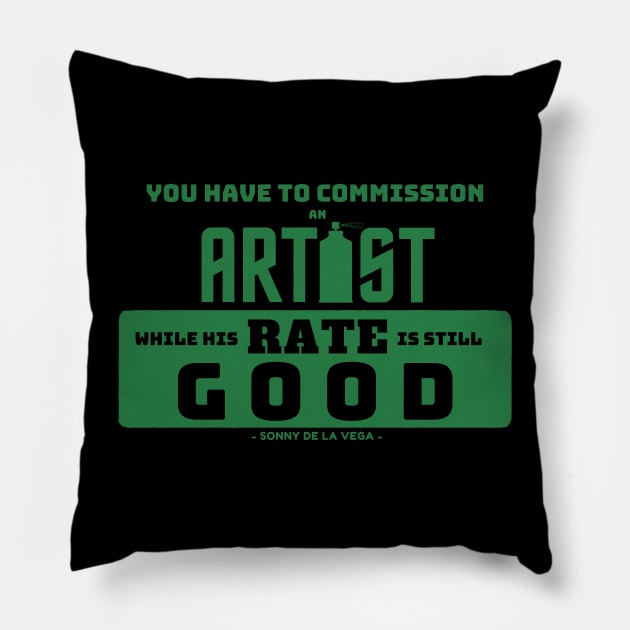 sonny's commission quote [grn] Pillow by monoblocpotato