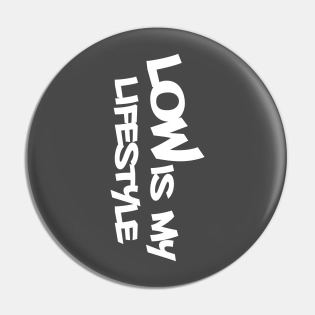 low is my lifestyle by GusiStyle Pin by GusiStyle