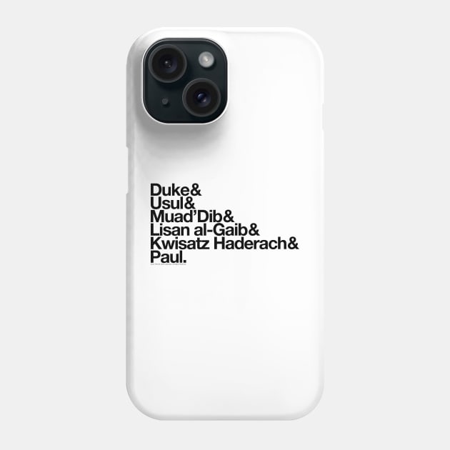 Paul Atreides Helvetica List (Black Text) Phone Case by gt14199