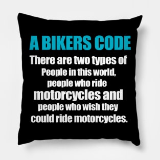 A Bikers Code Pillow