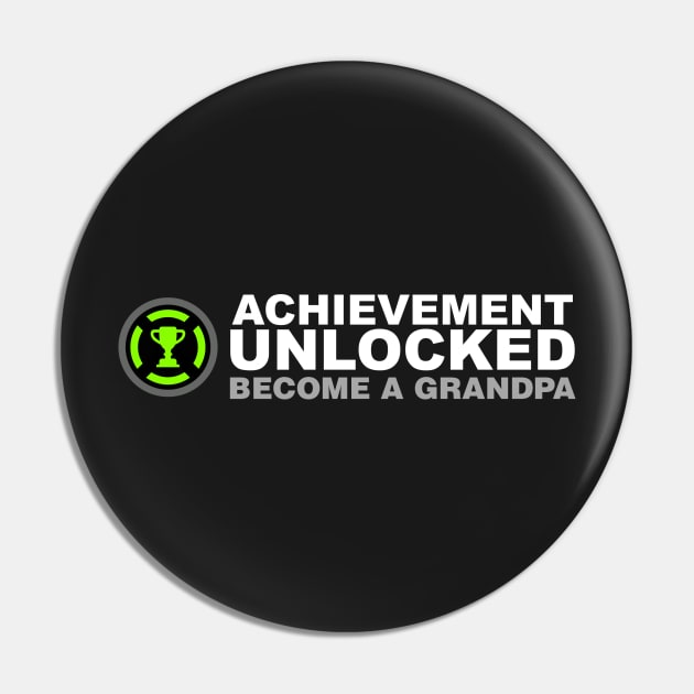 Achievement Unlocked Become A Grandpa Pin by Kyandii