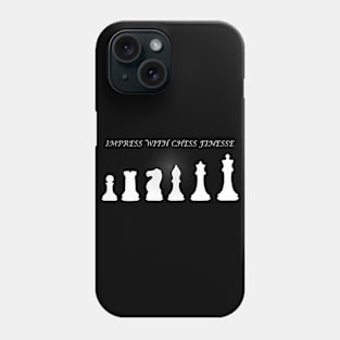 Chess Slogan - Impress with Chess 1 Phone Case