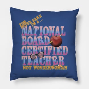 National Board Certified Teacher Pillow