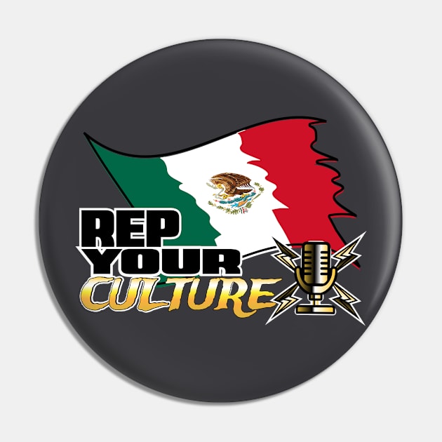 The Rep Your Culture Line: Mexico Pin by The Culture Marauders