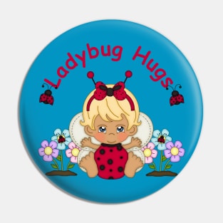 Lady Bug Hugs 1 Pin