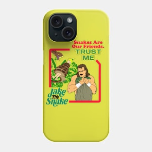 Snakes Are Our Friends Phone Case