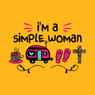 I' m a Simple Women T-Shirt