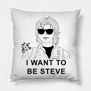 I WANT TO BE STEVE Pillow