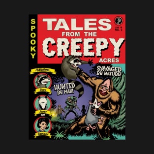 Tales from the Creepy Acres #3 T-shirt T-Shirt