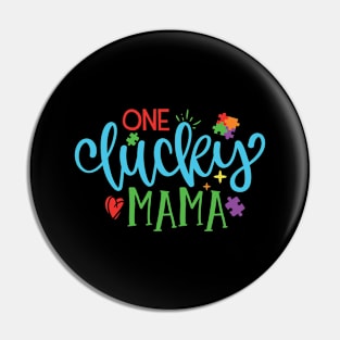 One Lucky mama bear autism Pin