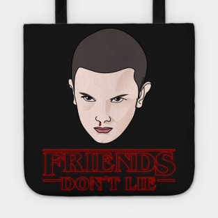 Friends don´t lie - Once Tote