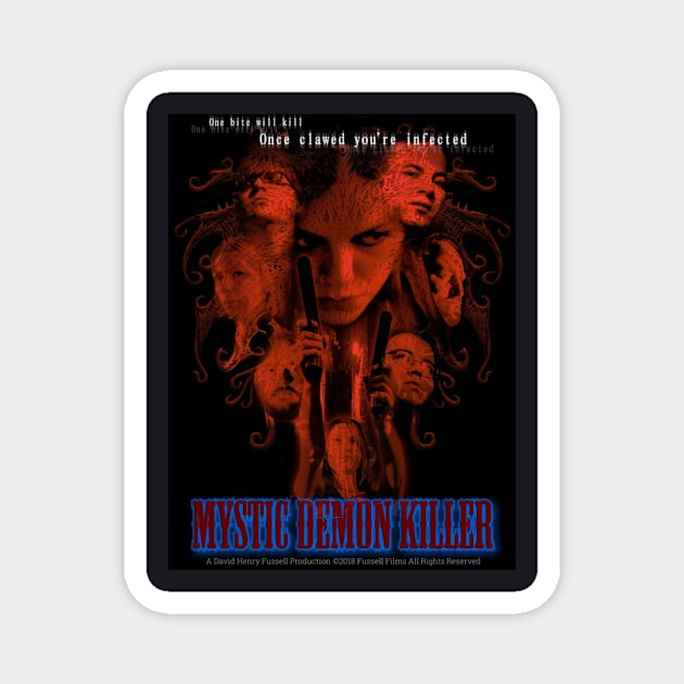 Mystic Demon Killer film poster Magnet by Fussell Films