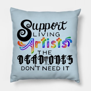 Support Artists Pillow