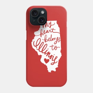 My Heart Belongs To Illinois State Pride Calligraphy Phone Case