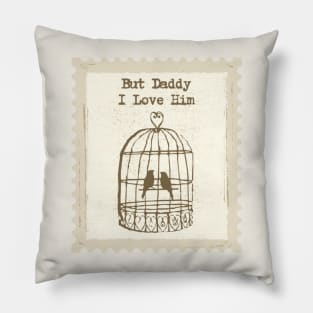 But Daddy I Love Him - TTPD Pillow