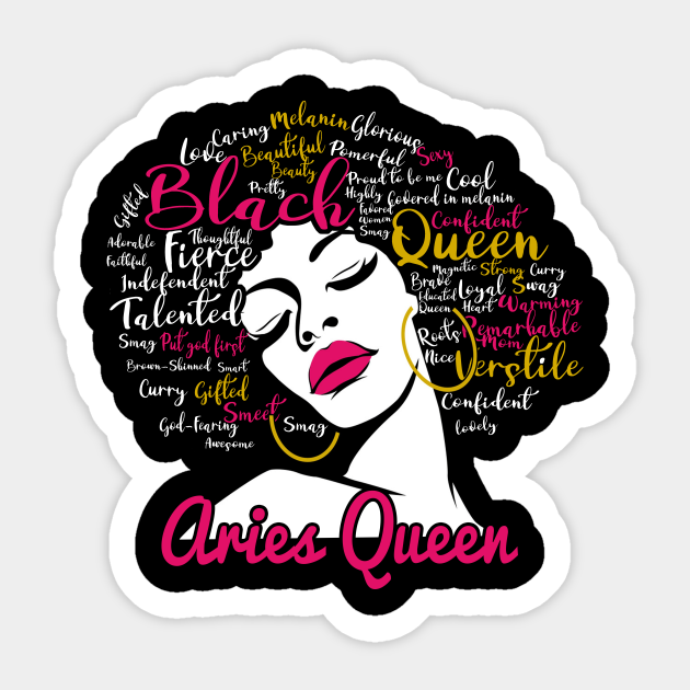 Aries Queen Funny Birthday Gift For Black Women Girl Aries Zodiac Birthday For Queens Girls Aufkleber Teepublic De