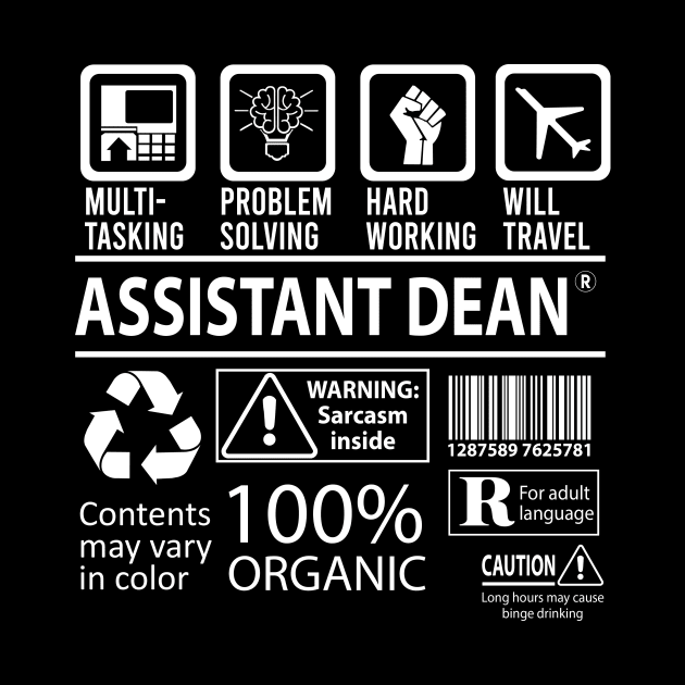 Assistant Dean T Shirt - MultiTasking Certified Job Gift Item Tee by Aquastal