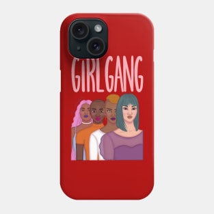 Girl Gang Phone Case