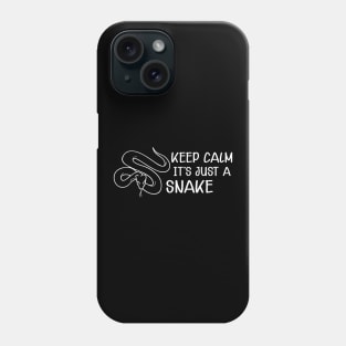 Snake - Keep calm it's just a snake Phone Case