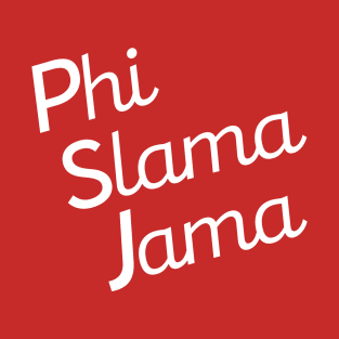 Phi Slama Jama T-Shirt