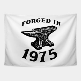 Forged in 1975 Tapestry